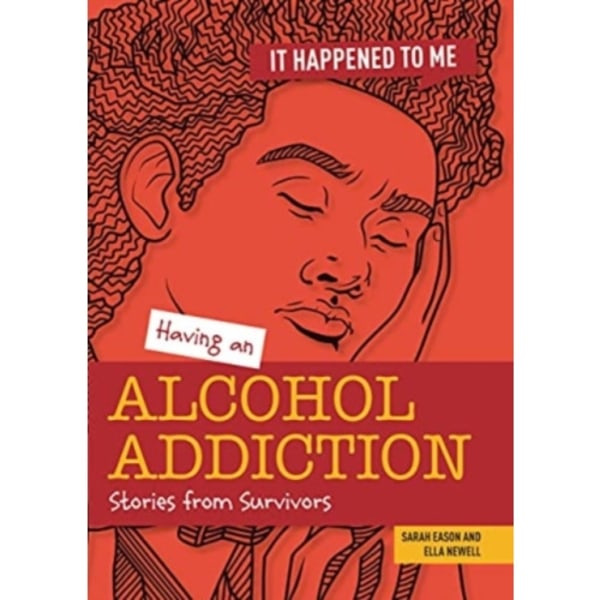 Having an Alcohol Addiction (häftad, eng)