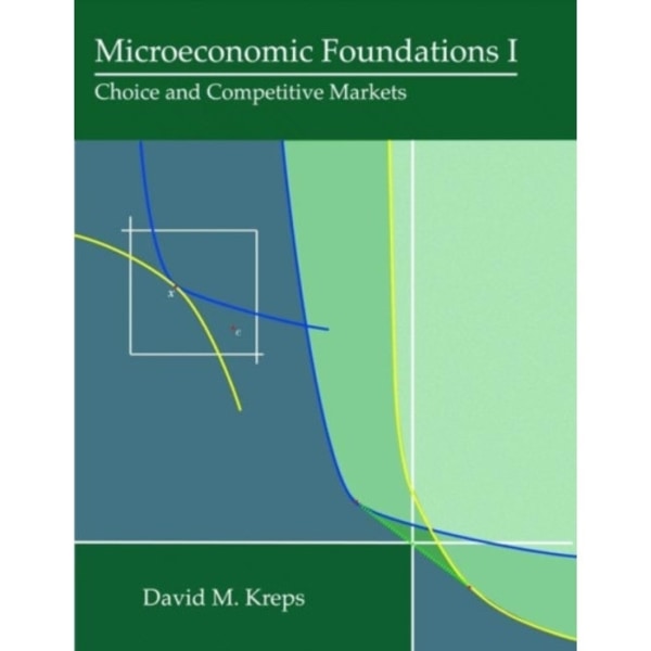 Microeconomic Foundations I (inbunden, eng)