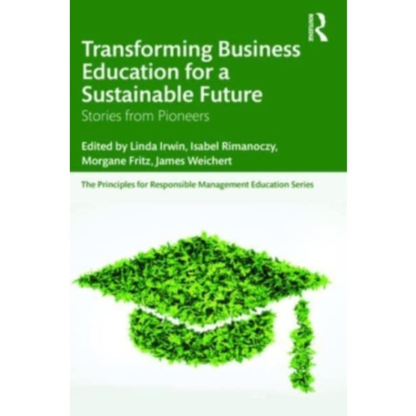 Transforming Business Education for a Sustainable Future (häftad, eng)