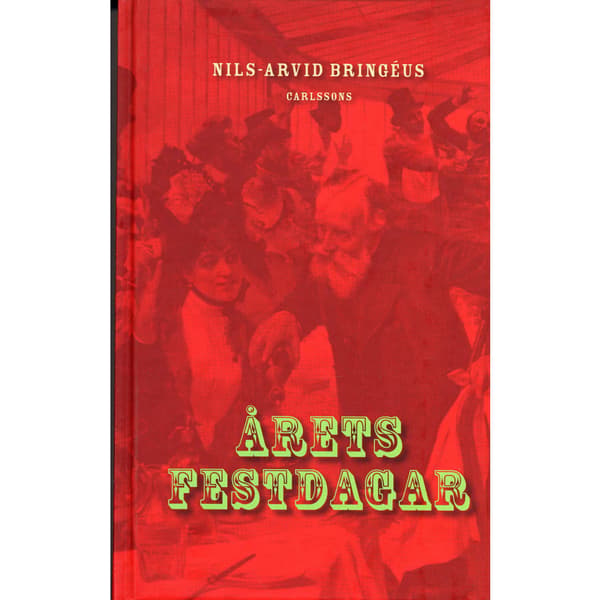 Årets festdagar (inbunden)
