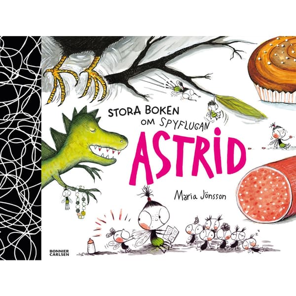 Stora boken om Spyflugan Astrid (inbunden)