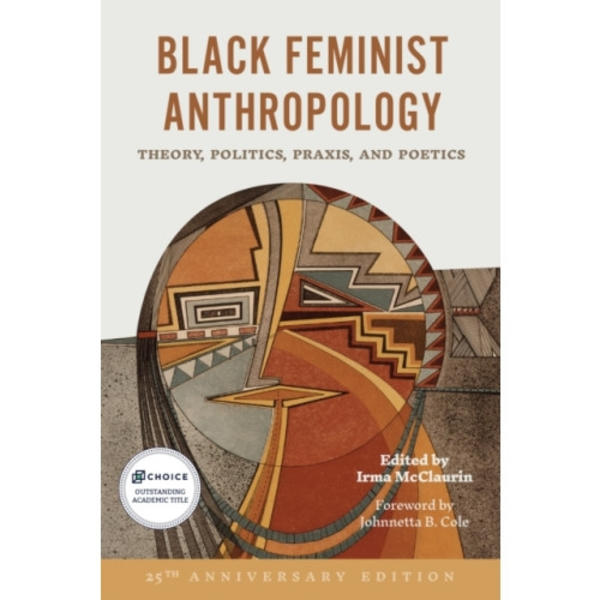 Black Feminist Anthropology, 25th Anniversary Edition (häftad, eng)