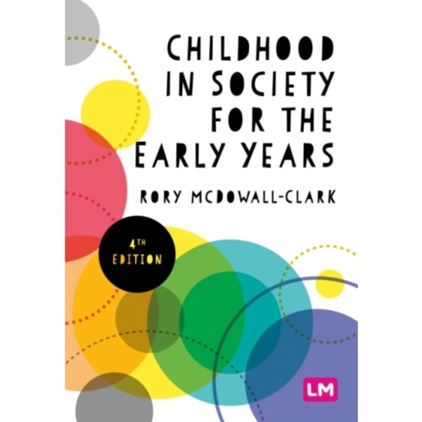 Childhood in Society for the Early Years (häftad, eng)
