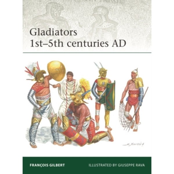 Gladiators 1st–5th centuries AD (häftad, eng)