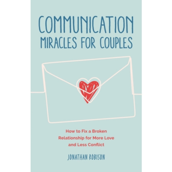 Communication Miracles for Couples (häftad, eng)