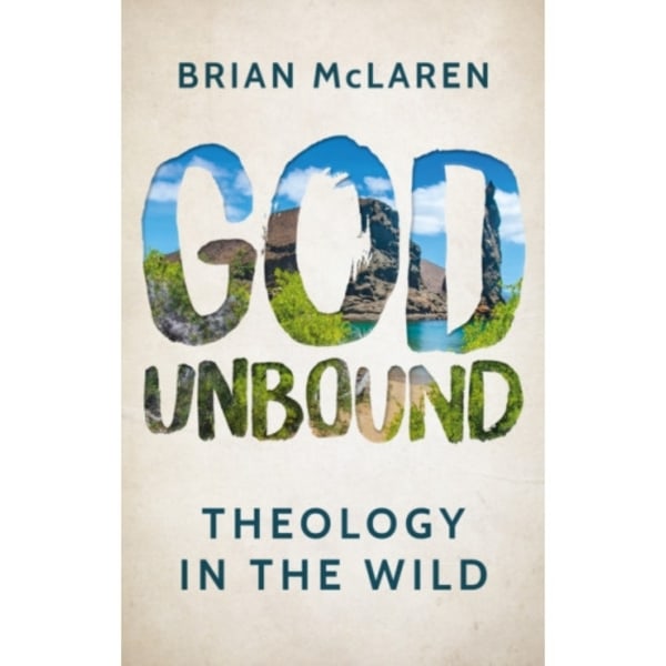 God Unbound (häftad, eng)