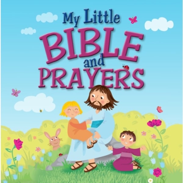 My Little Bible and Prayers (inbunden, eng)