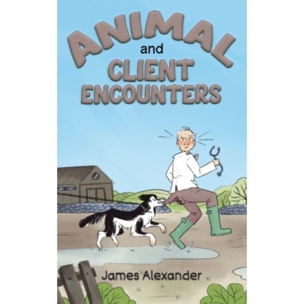 Animal and Client Encounters (inbunden, eng)