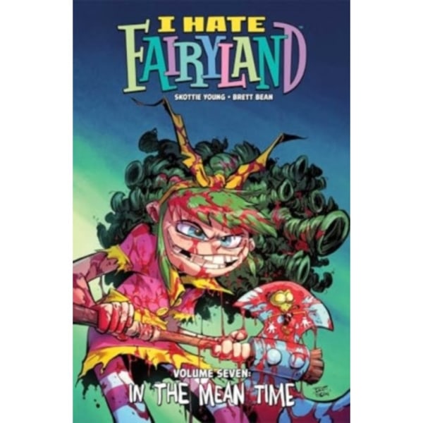 I Hate Fairyland Volume 7 (häftad, eng)