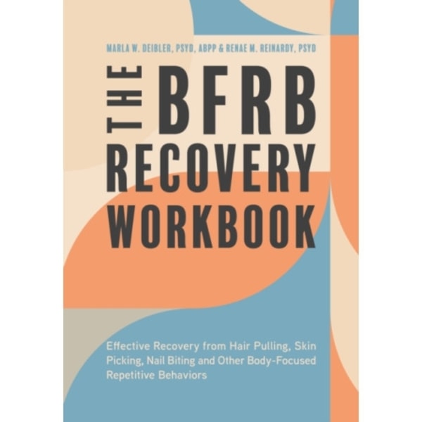 The BFRB Recovery Workbook (häftad, eng)