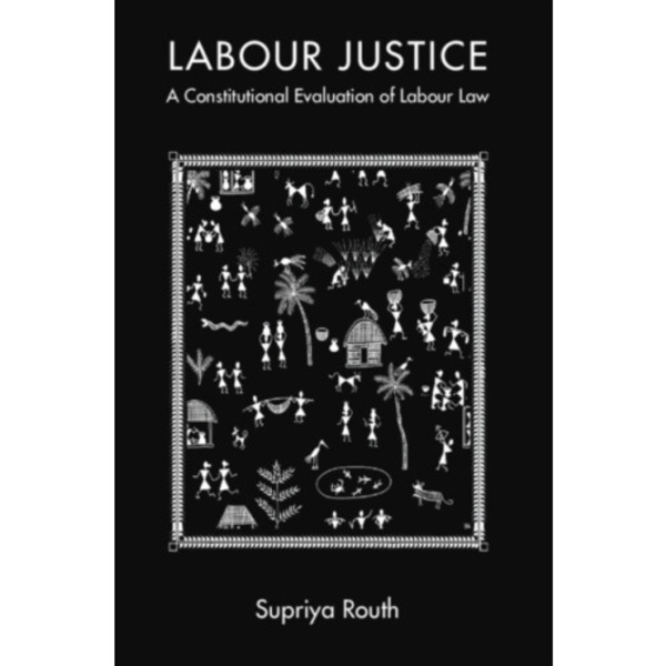 Labour Justice (inbunden, eng)