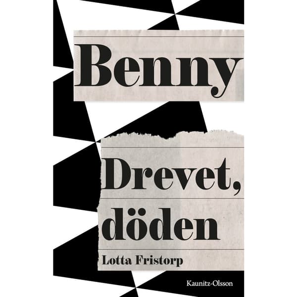 Benny : drevet, döden (inbunden)