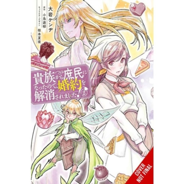 When I Became a Commoner, They Broke Off Our Engagement!, Vol. 2 (häftad, eng)