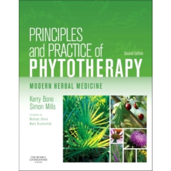 Principles and Practice of Phytotherapy (inbunden, eng)
