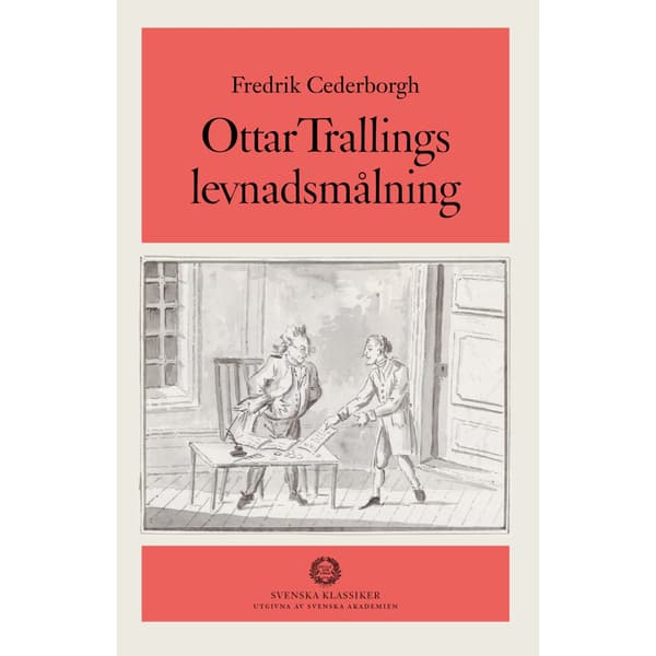 Ottar Trallings levnadsmålning (inbunden)