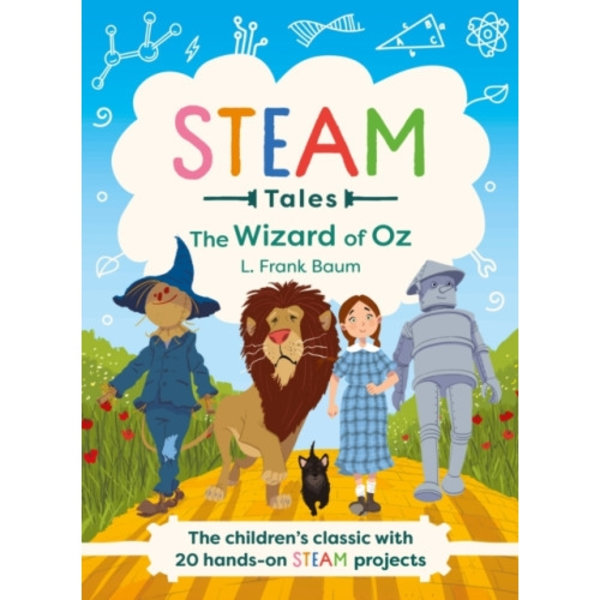 STEAM Tales: The Wizard of Oz (inbunden, eng)