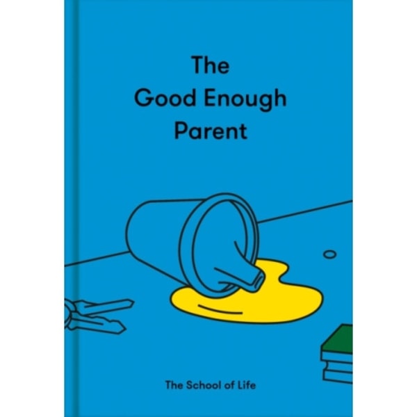 The Good Enough Parent (inbunden, eng)
