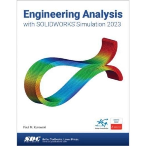 Engineering Analysis with SOLIDWORKS Simulation 2023 (häftad, eng)