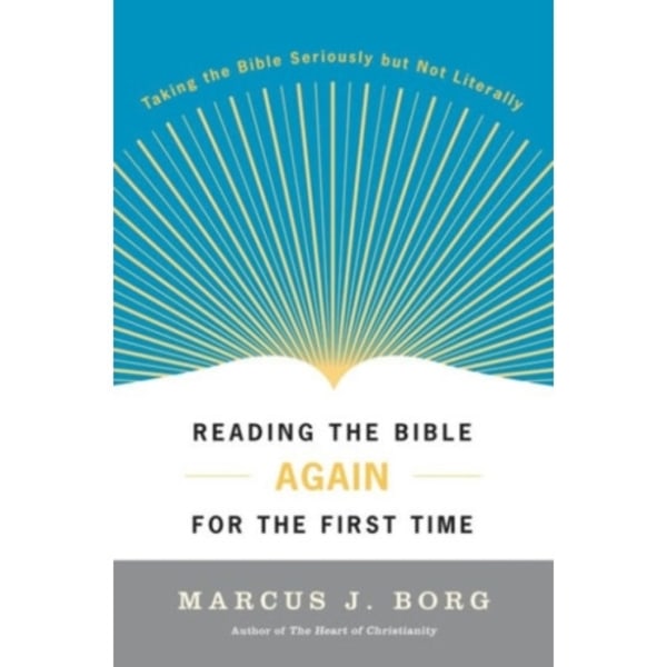 Reading the Bible Again for the First Time (häftad, eng)