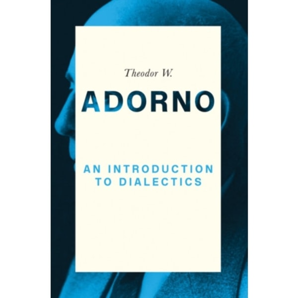 An Introduction to Dialectics (häftad, eng)