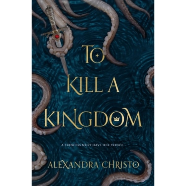 To Kill a Kingdom (inbunden, eng)