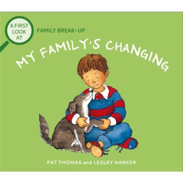 A First Look At: Family Break-Up: My Family's Changing (häftad, eng)