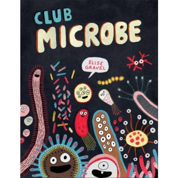 Club Microbe (inbunden, eng)