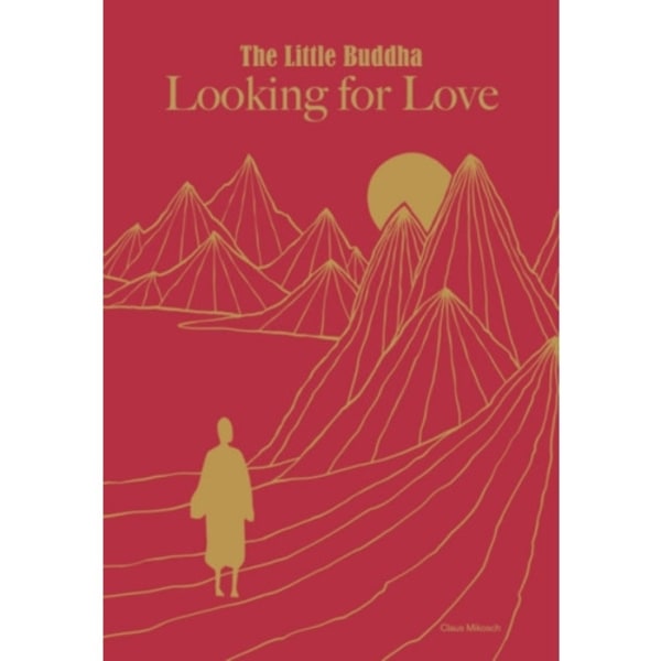 Little Buddha, The: Looking for Love (inbunden, eng)