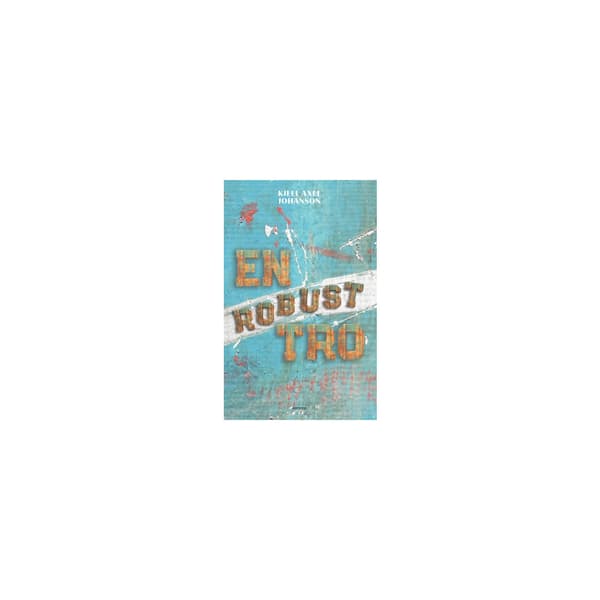 En robust tro (inbunden)