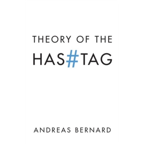 Theory of the Hashtag (häftad, eng)
