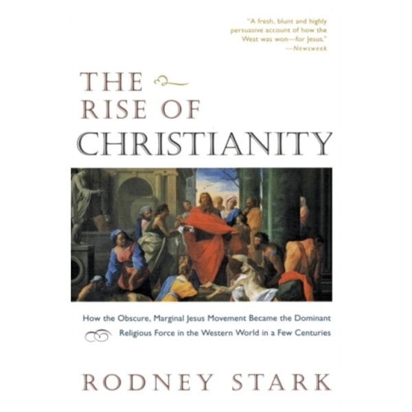 The Rise of Christianity (häftad, eng)