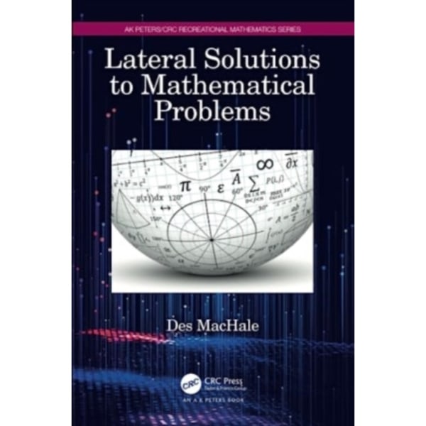 Lateral Solutions to Mathematical Problems (häftad, eng)