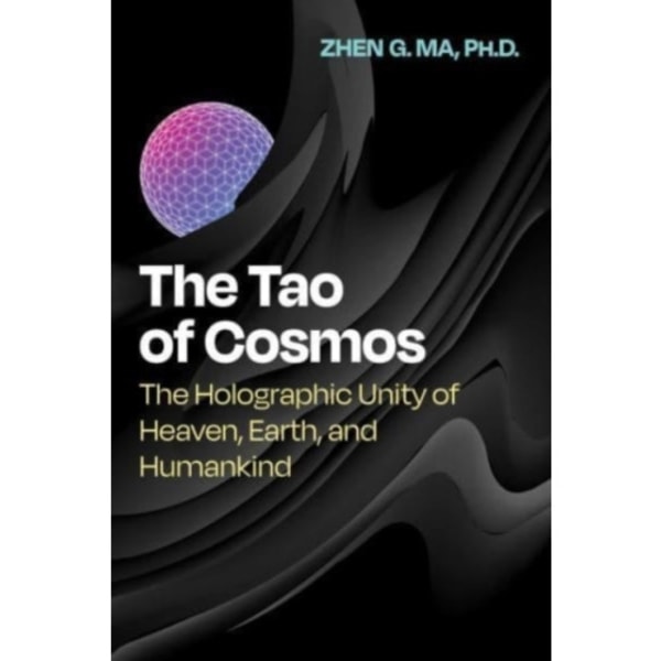 The Tao of Cosmos (häftad, eng)