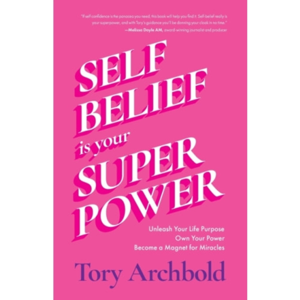 Self-Belief Is Your Superpower (häftad, eng)
