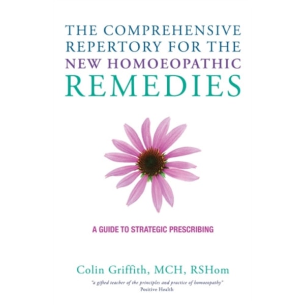 The Comprehensive Repertory for the New Homeopathic Remedies (inbunden, eng)