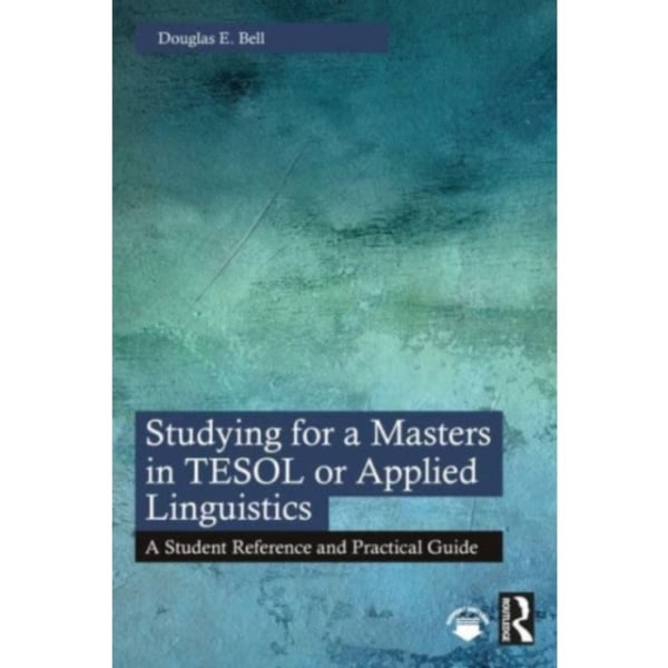 Studying for a Masters in TESOL or Applied Linguistics (häftad, eng)