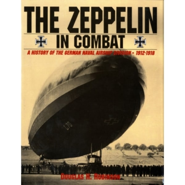 The Zeppelin in Combat (inbunden, eng)