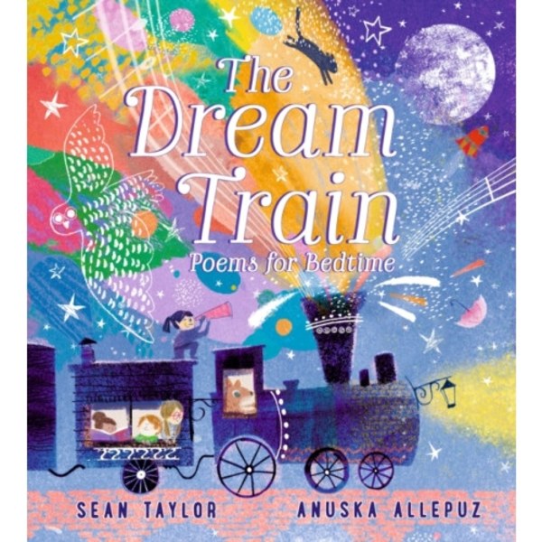 The Dream Train: Poems for Bedtime (inbunden, eng)