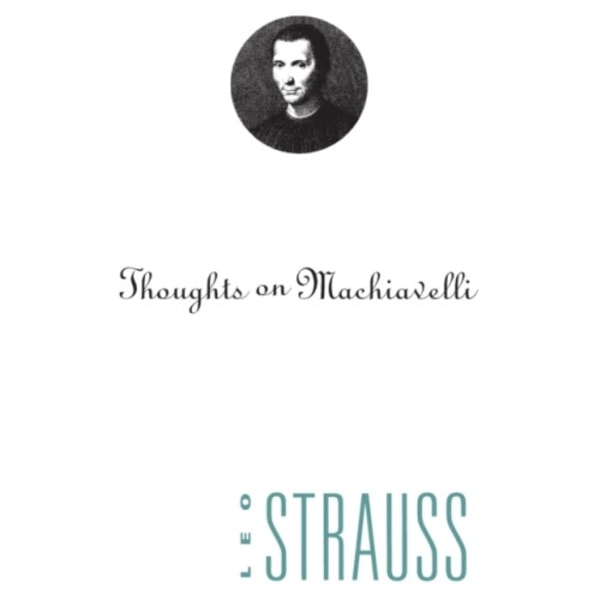 Thoughts on Machiavelli (häftad, eng)