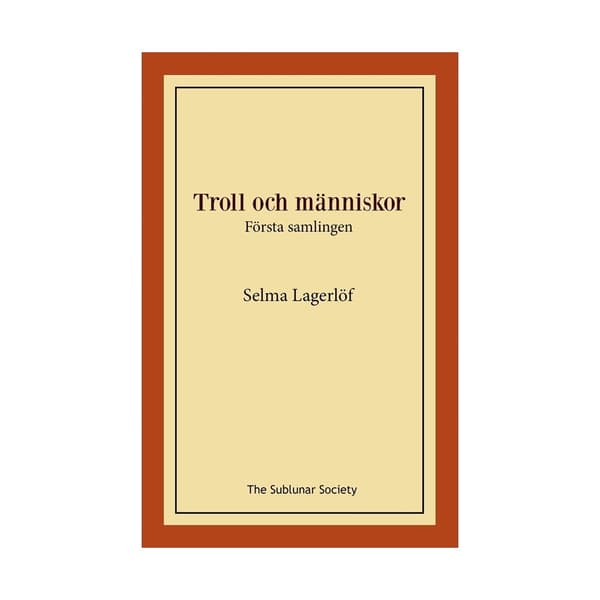 Troll och människor : första samlingen (häftad)