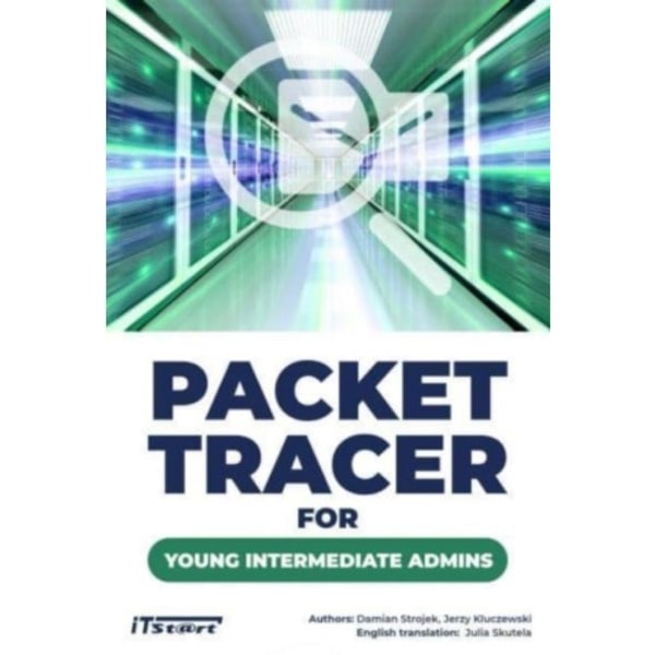 Packet Tracer for Young Intermediate Admins (häftad, eng)