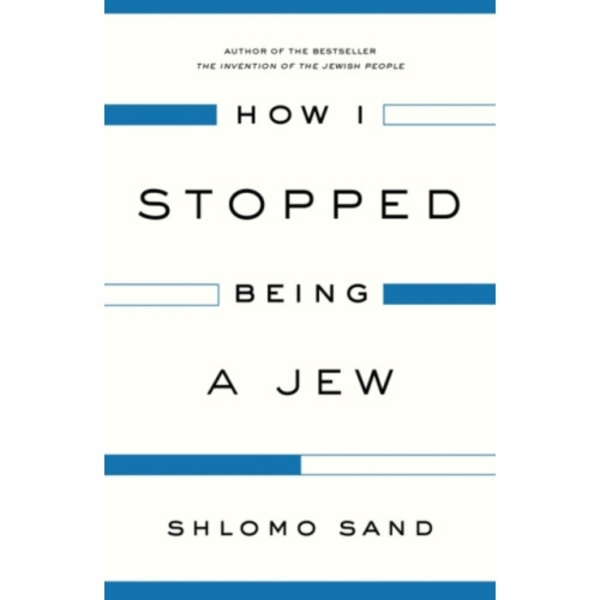 How I Stopped Being a Jew (häftad, eng)