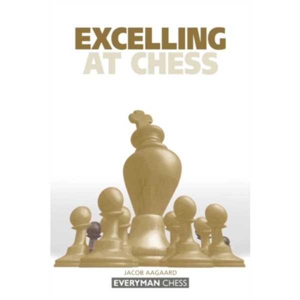 Excelling at Chess (häftad, eng)