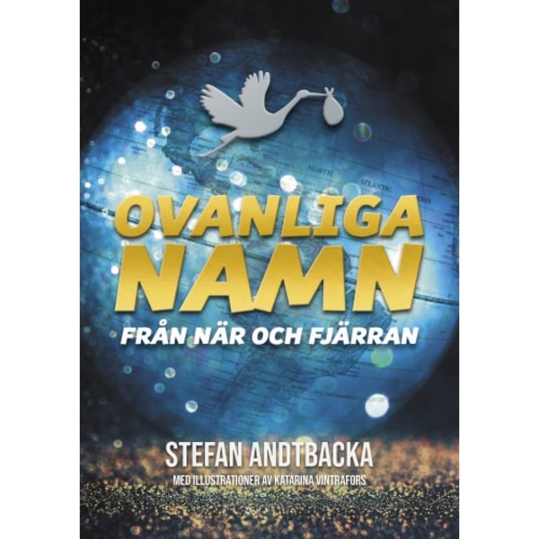 Ovanliga namn från när och fjärran (bok, kartonnage)