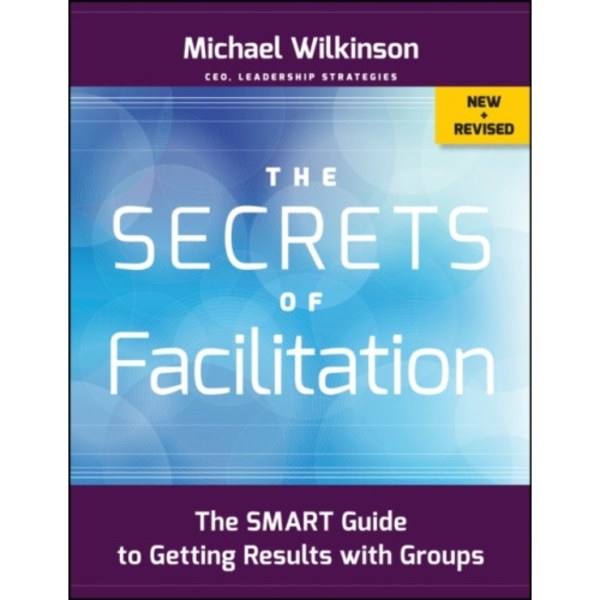 The Secrets of Facilitation (häftad, eng)