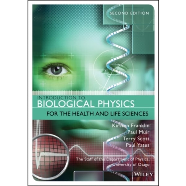 Introduction to Biological Physics for the Health and Life Sciences (häftad, eng)