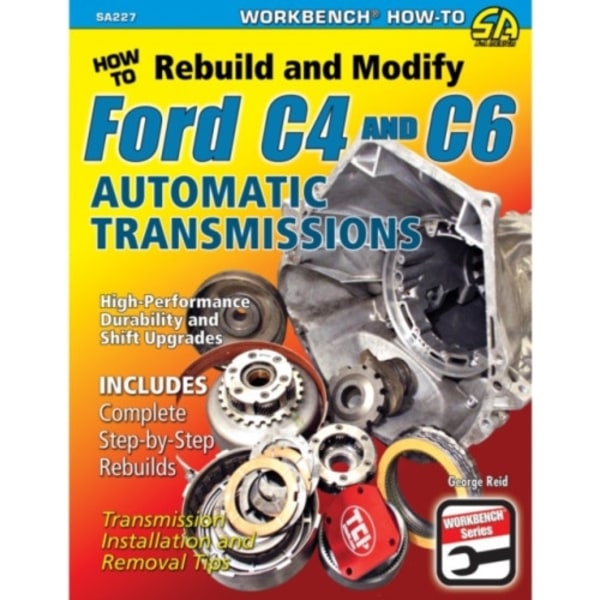 How to Rebuild and Modify Ford C4 and C6 Automatic Transmissions (häftad, eng)