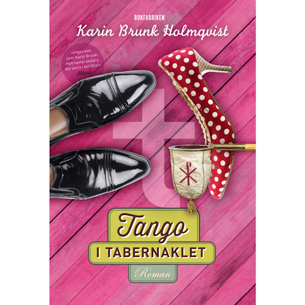 Tango i tabernaklet (inbunden)