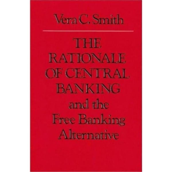 Rationale of Central Banking (häftad, eng)