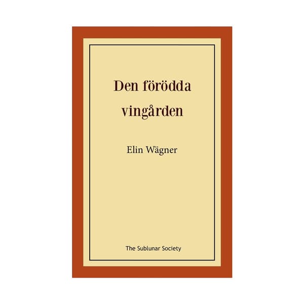 Den förödda vingården (häftad)